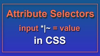 Attribute Selectors | Type of Selectors |  Part #4 | Selectors in CSS | Yuvraj Academy