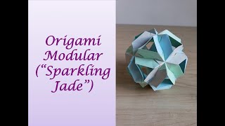 Tutorial: Como hacer 🌐 ORIGAMI MODULAR 🌐 (Sparkling Jade)