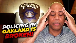 The Oakland Police Department Is In Crisis!