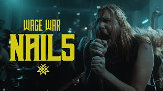 Wage War - Nail5