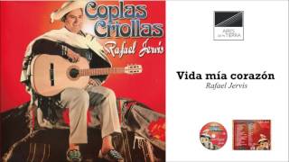 Vida mía corazón. Rafael Jervis