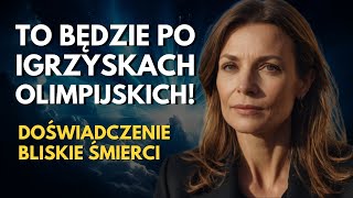 NDE | Ona widziała przyszłość: Ostrzeżenie nadejdzie na koniec Igrzysk Olimpijskich w Paryżu 2024!