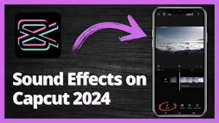 How to Add Sound Effects on videos Using Capcut 2024  Tagalog Language