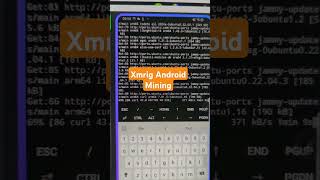 Xmrig Android Mining #boxphone #cpumining #androidmining #android #xmrig #tool #shorts