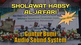 Gema Sholawat Habsy AL-JA'FARI|recording by GUNTUR BUMI AUDIO|live di Banasare,Dasuk, Sumenep