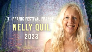 Nelly Quil | Pranic Festival France 2023