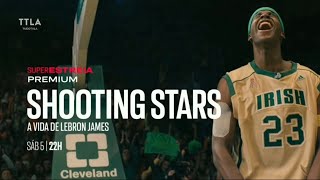 Superestreia: "Shooting Stars - A Vida de LeBron James" no Telecine Premium