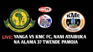 LIVE: UCHAMBUZI  YANGA VS KMC FC