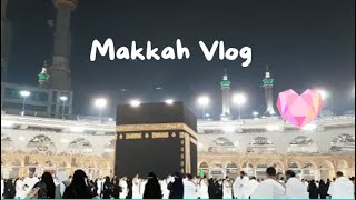 Makkah Vlog | Masjid al-Haram  💖🕋