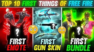 TOP 10 FIRST ALL ITEMS IN FREE FIRE 😱 // FIRST EMOTE // FIRST BUNDLE // FIRST GUN SKIN // EXTRAA 🤩