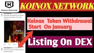 Koinox Network Listing Update/ Withdrawal Start In Phase 2/ Koinox Token Price/ How To Withdrawal