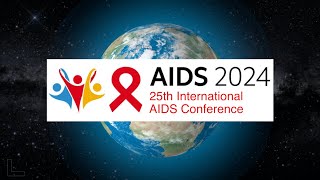 AIDS 2024 - 25th International AIDS Conference - Munich, July 2024