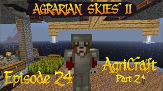 Agrarian Skies 2 / AgriCraft Achievments Part 2 / Ep 24 / Minecraft