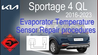 Kia Sportage QL - Evaporator Temperature Sensor Repair procedures, Inspection, Replacement