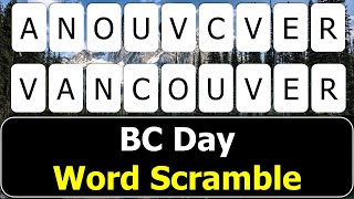 🎉 BC Day Word Scramble Challenge | Celebrate British Columbia Day with Fun Puzzles!