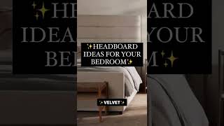 Headboard ideas for your bedroom!…✨#shorts