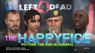 Left 4 Dead 2: The Happyfice