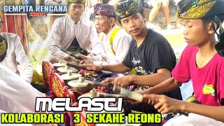 TABUH GENDING MELASTI BERSAMA GENDANG BELEQ GEMPAR AMPENAN LIVE DASAN AGUNG MATARAM