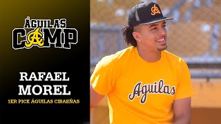 Águilas Camp: Rafael Morel viviendo el sueño de ser parte de Águilas Cibaeñas