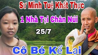 Sư Minh Tuệ Xuống Núi Khất Thưc" Cô Bé Hữu Duyên Gặp Được Sư Minh Tuệ Kể Lại