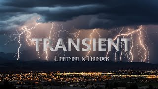 Transient - Lightning | Thunder in 8K ULTA-HD, 1000FPS