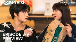 Bad Memory Eraser | Episode 8-9 preview ( ENG SUB ) | Kim Jae Joong | Jin Se Yeon | Lee Jong Won