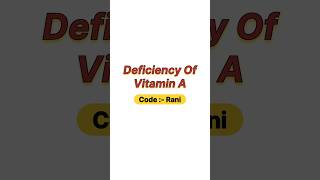 Deficiency of Vitamin A