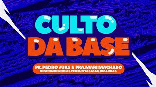 CULTO DA BASE | #AOVIVO | 20H 🔴