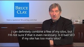 Is It Bad SEO To Have Too Many Silos?