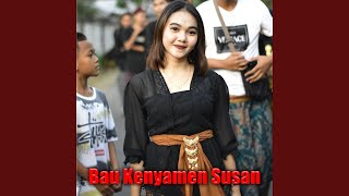 Bau Kenyamen Susan (Preview)