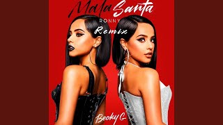 Becky G - Mala Santa (Ronny Remix)