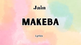 Makeba Lyrics- Jain