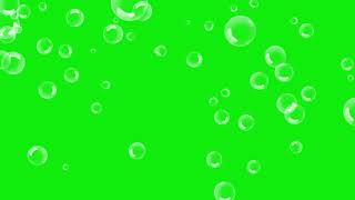 Bubbles green screen.