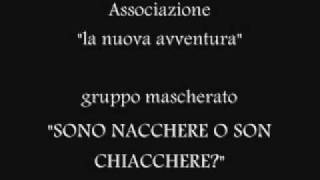 inno gruppo mascherato "sono nacchere o son chiacchere?"