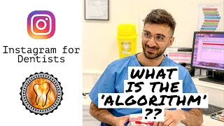 Instagram for Dentists - What Is The Instagram Algorithm?