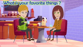 What is your favorite things? Easy Learning English Conversation with Jessica