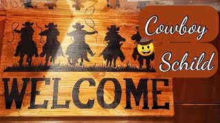 DIY COWBOY-SCHILD | Cowgirl Sarah 🤠