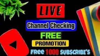 Get 1000+ Subscribe Free | Live Channel Checking And Free Promotion | Free Promotion