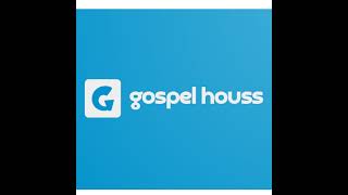 Gospel Houss Live Stream