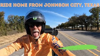 Exploring the Texas Hill Country on Two Wheels | Motorcycle Ride Home from Johnson City, Texas