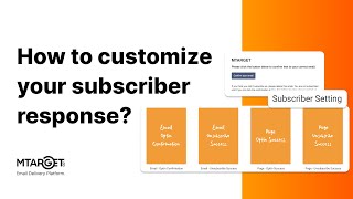 How to customize subscriber responses? | MTARGET How-To