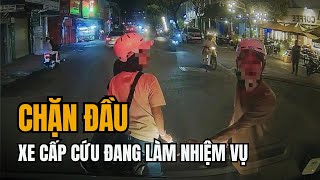 Truy Xét Người Đàn Ông Chặn Đầu Xe Cấp Cứu Đang Làm Nhiệm Vụ Ở Tân Bình | Tin Tức Miền Tây