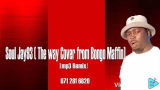 The way (Cover from Bongo Maffin)