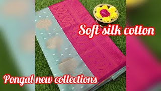 Pongal 2024 collections | silk cotton | soft silk cotton sarees | Pongal special