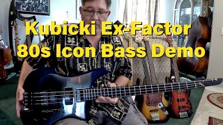 Kubicki Ex Factor Bass Demo