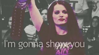 Paige || I'm Gonna Show you