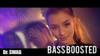 Dr. SWAG - DAJ LITRA (BASS BOOSTED)