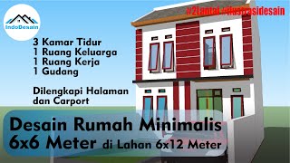 Desain Rumah Minimalis 6x6 Meter | Rumah 6x6 3 Kamar dilahan 6x12 Meter | Rumah 2 Lantai