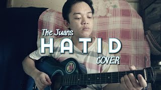 HATID - The Juans (cover)