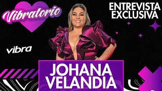 Johana Velandia en el Vibratorio